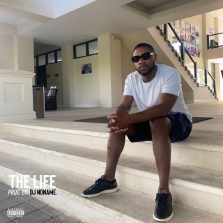 The Life ft. dj noname. lyrics | Boomplay Music