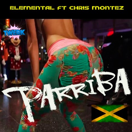 Parriba ft. Chris Montez | Boomplay Music