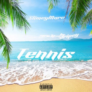 Tennis ft. Jripey lyrics | Boomplay Music
