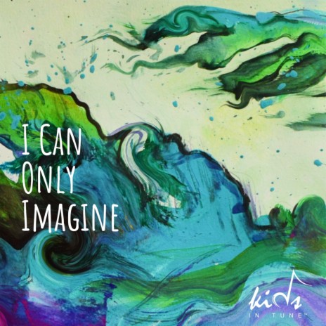 I Can Only Imagine | Boomplay Music