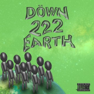 Döwn 222 Earth
