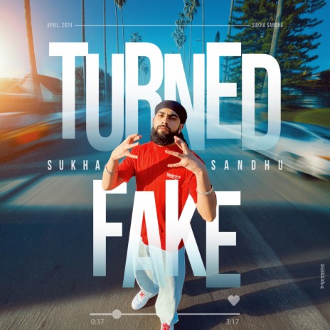 Turned Fake | Boomplay Music