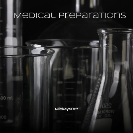 Medical Preparations | Boomplay Music