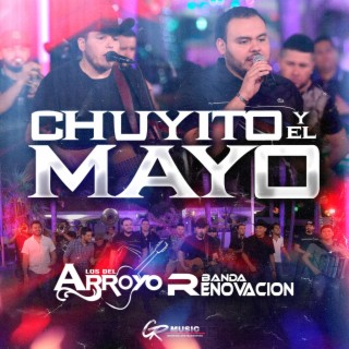 Chuyito y El Mayo (En Vivo)
