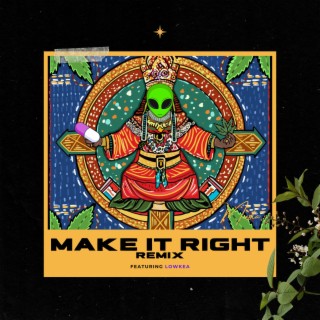 Make It Right (Remix)