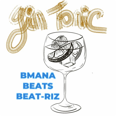 Gintonic ft. Beat-Riz | Boomplay Music