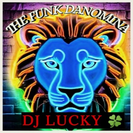 THE FUNK DANOMINA | Boomplay Music