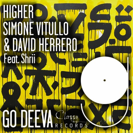 Higher ft. David Herrero & Shrii | Boomplay Music