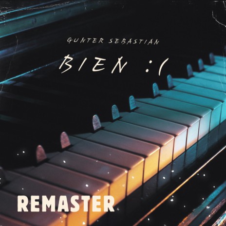 BIEN :((Remaster) | Boomplay Music