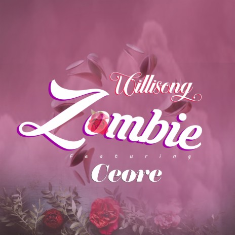 Zombie ft. Ceore | Boomplay Music