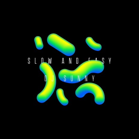 Slow & Easy | Boomplay Music