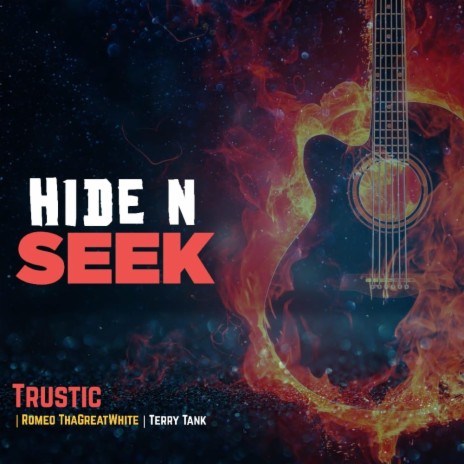 Hide n Seek ft. Terry Tank n Romeo thagreatwhite | Boomplay Music