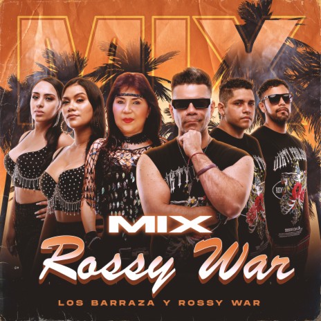 Mix Rossy War (Que Te Perdone Dios/Nunca Pense Llorar) ft. Rossy War Y Su Banda Kaliente | Boomplay Music