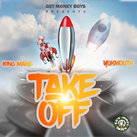 Take Off ft. Yukmouth