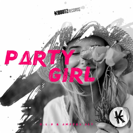 Party Girl ft. Ameera Aly | Boomplay Music