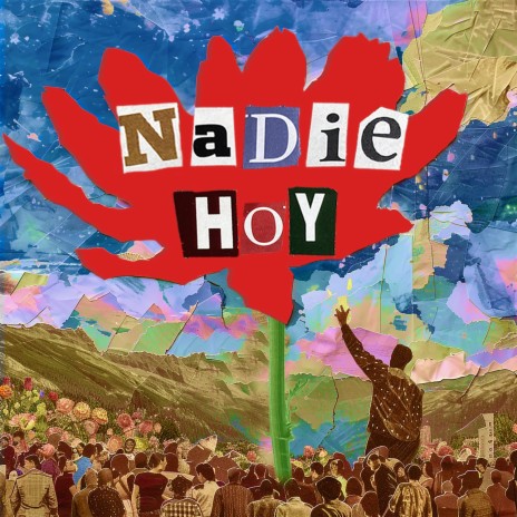 Nadie Hoy | Boomplay Music
