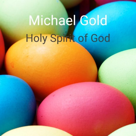 Holy Spirit of God | Boomplay Music