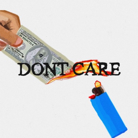 DON'T CARE | Boomplay Music