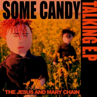 Some Candy Talking EP