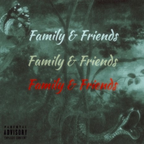 Family & Friends ft. Baby Col | Boomplay Music