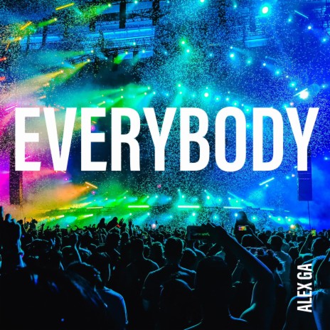 EVERYBODY | Boomplay Music