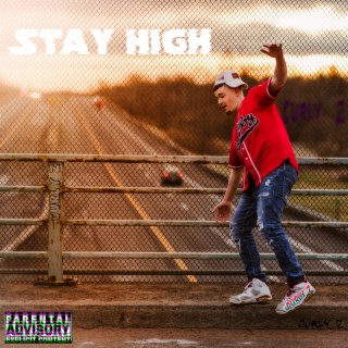 Stay High