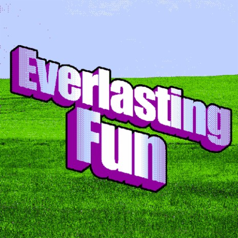 Everlasting Fun (KinitoPET Song)