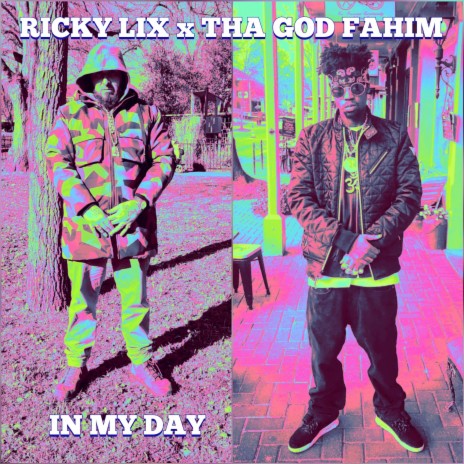 In My Day (feat. Tha God Fahim) | Boomplay Music