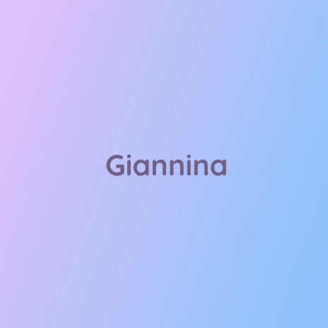 Giannina | Boomplay Music