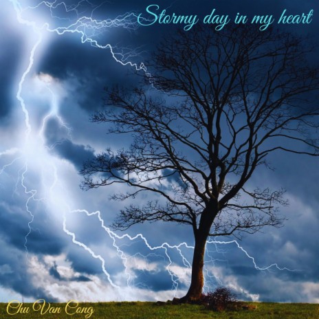 Stormy Day In My Heart | Boomplay Music