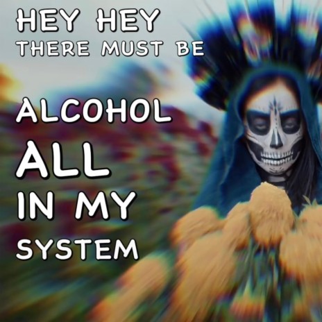 Alcohol in my system