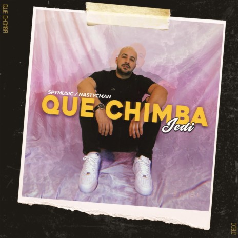 Que Chimba | Boomplay Music