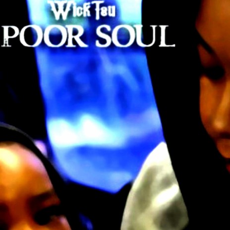 Poor Soul | Boomplay Music