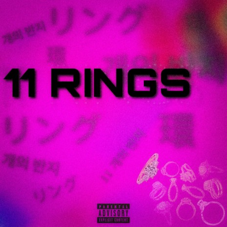 11 Rings | Boomplay Music