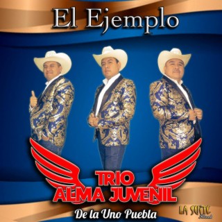 El Ejemplo (Trio Alma Juvenil)