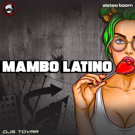 Mambo Latino ft. Djs Tovar | Boomplay Music