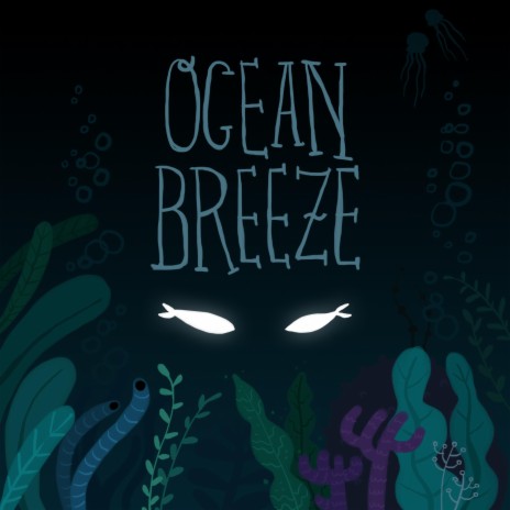 Ocean Breeze (feat. HSYRM) | Boomplay Music
