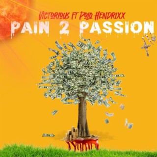 Pain 2 Passion