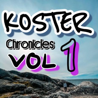 Koster Chronicles, Vol. 1