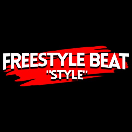 Freestyle Beat: Style | Boomplay Music