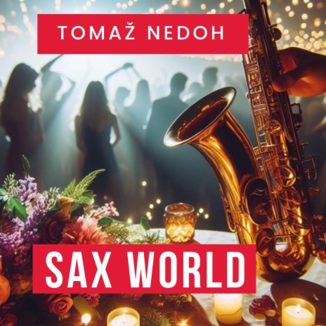 Sax World | Boomplay Music