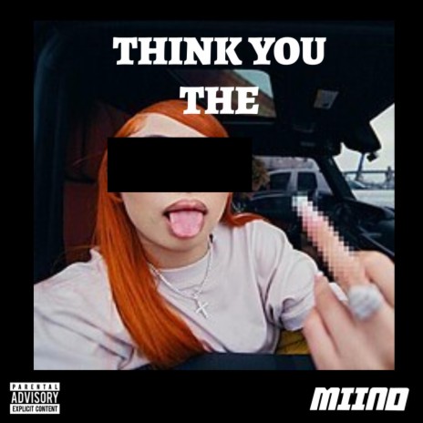 THINK YOU THE | Boomplay Music