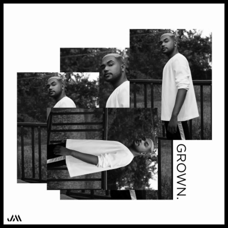 GROWN | Boomplay Music