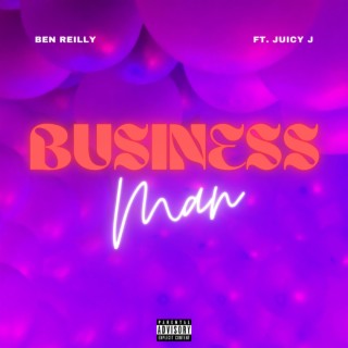 Businessman (feat. Juicy J)