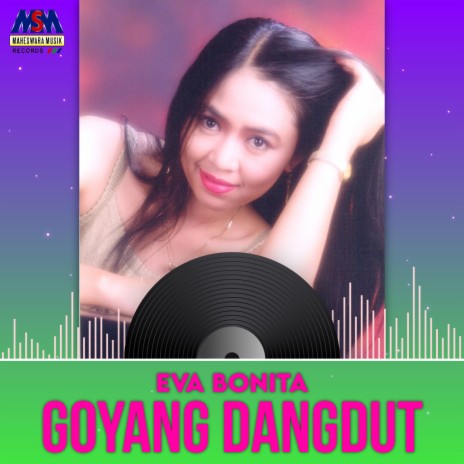 Goyang Dangdut | Boomplay Music