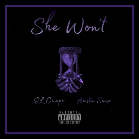 She Won't ft. Austin Semo | Boomplay Music