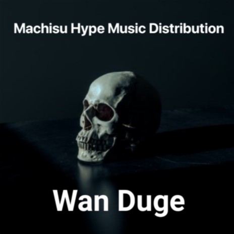 Wan Duge ft. Ayoma Ongoso | Boomplay Music