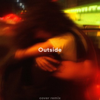 Outside (Remix)