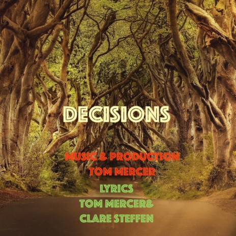 Decisions ft. Tom Mercer | Boomplay Music