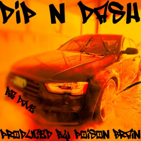 Dip n Dash | Boomplay Music